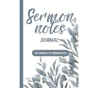 Sermon Notes Journal for Women: 2-Year Devotional Companion with 104 Weekly Pages | Large Print Christian Notebook for Study, Prayer, and Reflection | 6 x 9" 110 Pages