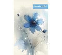 Sermon Notes Journal: Reflect on God’s Word, Set Spiritual Goals, and Track Prayers Over 70 Sermons (5" x 8")