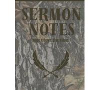 Sermon Notes Journal: Write It Down. Live It Bold: A Tool for Men Who Want to Live the Word