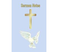 Sermon Notes: Notebook for Church, Prayer, and Christian Biblical Study