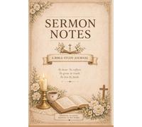 Sermon Notes Notebook: Light Academia Bible Study Journal: Christian Study Planner with Scripture, Key Points & Reflection Pages