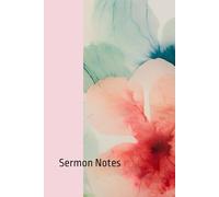 Sermon Notes: Personal Journal for Church Attendance and Christian Faith Reflections
