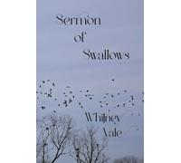 Sermon of Swallows: memoir of fragments