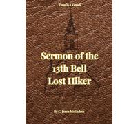 Sermon of the 13th Bell: Lost Hiker