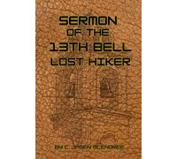 Sermon of the 13th Bell: Lost Hiker