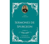 Sermones de Charles H. Spurgeon - Libro 6