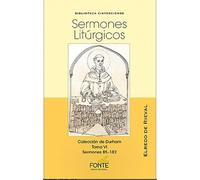 Sermones Litúrgicos. Tomo VI. Sermones 85 - 182. (BIBLIOTECA CISTERCIENSE)