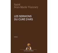 Sermons du Curé d'Ars, Tome II, Saint-Jean Marie Vianney
