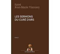 Sermons du Curé d'Ars, tome IV, Saint Jean-Marie Vianney