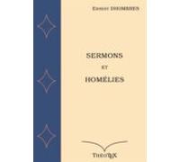 Sermons Et Homélies (ebook)