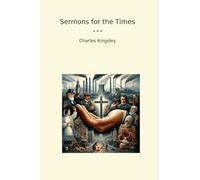 Sermons for the Times (Classic Books)