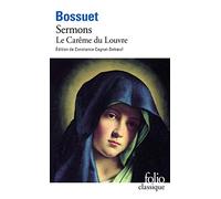 Sermons: Le Carême du Louvre (1662)