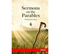 Sermons on the Parables