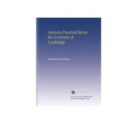Sermons Preached Before the University of Cambridge