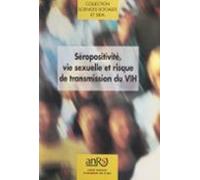 Séropositivité Vie Sexuelle Et Risque De Transmission Du Vih (ebook)