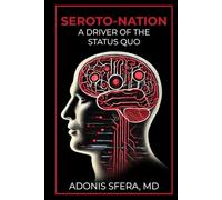 Seroto-Nation: A Driver Of The Status Quo