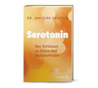Serotonin: Der Schlüssel zu Glück und Wohlbefinden