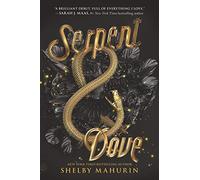 Serpent & Dove: 1
