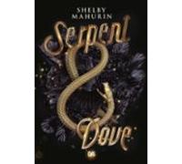 Serpent & Dove (ebook) (ebook)