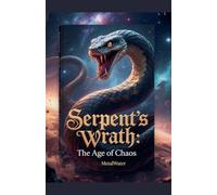 Serpent's Wrath: The Age of Chaos: 1