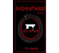 Serpenthood: City of Lies