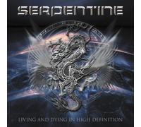 Serpentine - Living And Dying In Hi Definition