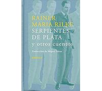 Serpientes de plata : y otros cuentos (Libros Del Tiempo)