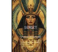 Serqet: La Diosa Escorpión del Heka, el Veneno y la Vida Eterna (EGIPTO)