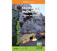 Serra de Montsià i serra de Godall. Escala 1:20.000: Terres de l'Ebre (PIOLET MAPES)