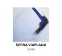 serra viaplana: una trajectoria