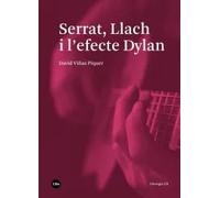 Serrat, Llach i l'efecte Dylan | David Viñas Piquer