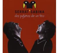 Serrat & Sabina - Dos Pájaros De Un Tiro