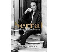 Serrat. Se hace camino al cantar (Libros Singulares (LS))
