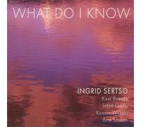 Sertso, Ingrid Band Feat. Berger, Karl - What Do I Know [Import]