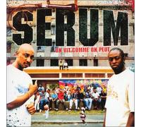 Serum - On Vit Comme On Peut