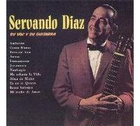 Servando Diaz - Su Voz Y Su Guitarra