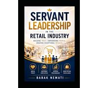 Servant Leadership in Retail Industry