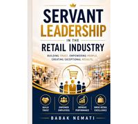 Servant Leadership in Retail Industry