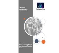 Servant Leadership: The Learning Prism (The Learning Prism: Personal and Professional Development...For Career and For Life!)