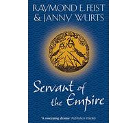 Servant of the Empire: A Compelling Epic Fantasy of Political Suspense and Ancient Magic