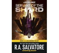 Servant of the Shard: Dungeons & Dragons: Book 1 of The Sellswords Trilogy (D&d the Legend of Drizzt: the Sellswords Trilogy, 14-1)