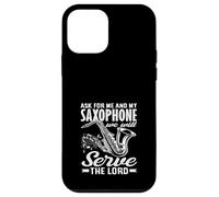 Serve The Lord Saxofón Saxofonista Divertido Carcasa para iPhone 12 Mini