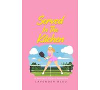 Served In The Kitchen: A Sentient Object Romance