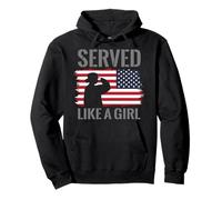 Served Like A Girl Female Women Veterans Day Gift Sudadera con Capucha