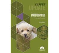 Servet Update. Principales Endocrinopatías De Los Ejes Adrenal Y Tiroideo En Perros Y Gatos