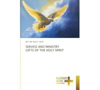 Service and Ministry Gifts of the Holy Spirit