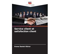 Service client et satisfaction client
