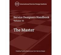 Service Designer's Handbook - The Master: Volume III: 3