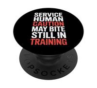 Service Human Caution May Bite Still In Training - PopSockets PopGrip Adhesivo