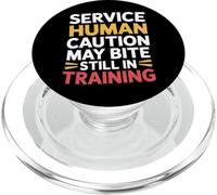 Service Human Caution May Bite Still In Training - PopSockets PopGrip para MagSafe